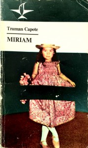 Truman Capote, Miriam