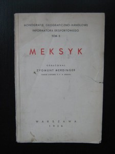 opr. Zygmunt Merdinger, Meksyk DEDYKACJA