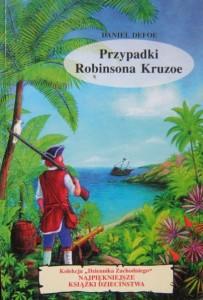 Daniel Defoe, Przypadki Robinsona Kruzoe  wyd. Zielona Sowa