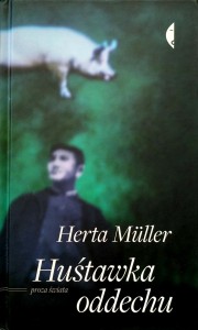 Herta Muller, Huśtawka oddechu