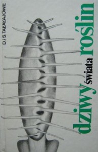 D. i S. Tałałajowie, Dziwy świata roślin