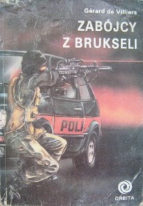 Gerard de Villiers, Zabójcy z Brukseli
