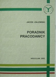 Jacek Zalewski, Poradnik pracodawcy
