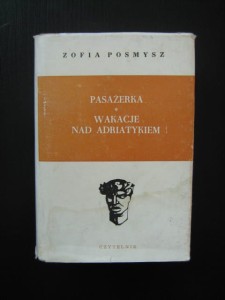 Zofia Posmysz, Pasażerka Wakacje nad Adriatykiem