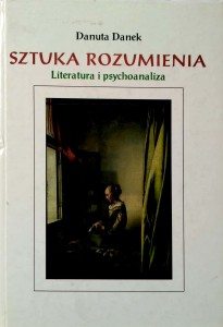 Danuta Danek, Sztuka Rozumienia