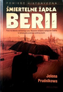 Jelena Prudnikowa, Śmiertelne żądła Berii
