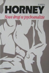 Karen Horney, Nowe drogi w psychoanalizie