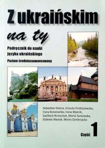 Z ukraińskim na ty Podręcznik do nauki języka ukraińskiego