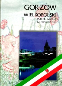 Gorzów Wielkopolski Portret miasta