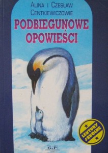 Alina i Czesław Centkiewiczowie, Podbiegunowe opowieści