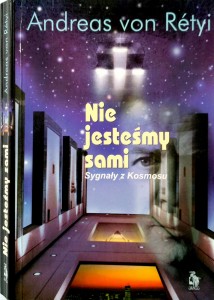 Andreas von Retyi, Nie jesteśmy sami Sygnały z kosmosu