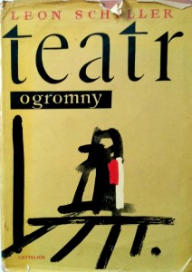 Leon Schiller, Teatr ogromny