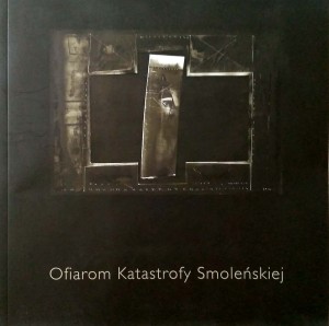Anna WIeluńska, Ofiarom Katastrofy Smoleńskiej