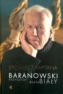 Krzysztof Baranowski, Spowiedź kapitana