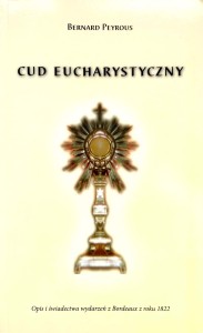 Bernard Peyrous, Cud Eucharystyczny