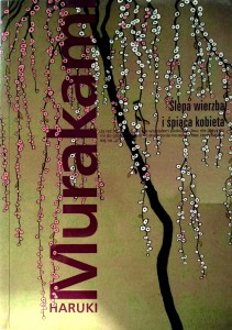 Haruki Murakami, Ślepa wierzba i śpiąca kobieta