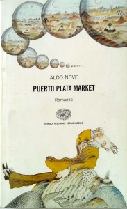 Aldo Nove, Puerto Plata Market