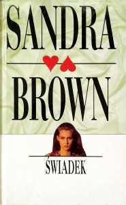 Sandra Brown, Świadek