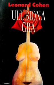 Leonard Cohen, Ulubiona gra