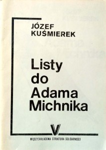 Józef Kuśmierek, Listy do Adama Michnika