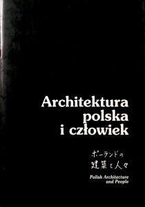 Architektura polska i człowiek Fundacja Polska- Japonia
