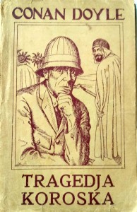 Conan Doyle, Tragedja Koroska