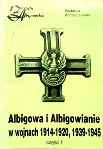 Albigowa i Albigowianie w wojnach 1914- 1920 1939- 1945
