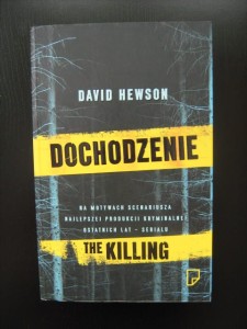 David Hewson, Dochodzenie The Killing