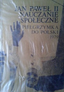 Jan Paweł II, Nauczanie społeczne tom 1