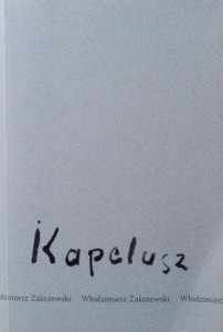 Włodzimierz Zakrzewski, Kapelusz