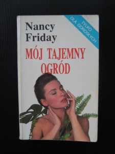 Nancy Friday, Mój tajemny ogród