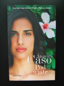 Angeles Caso, Pod wiatr