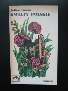 Julian Tuwim, Kwiaty polskie