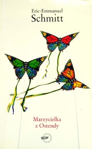 Eric- Emmanuel Schmitt, Marzycielka z Ostendy
