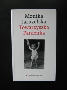 Monika Jaruzelska, Towarzyszka Panienka