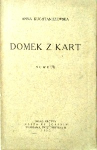 Anna Kuć- Staniszewska, Domek z kart Nowele