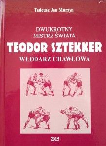 Tadeusz Jan Murzyn, Teodor Sztekker Włodarz Chawłowa