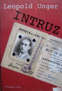 Leopold Unger, Intruz