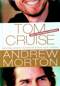 Andrew Morton, Tom Cruise Nieautoryzowana biografia