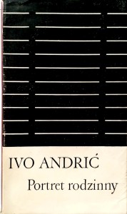 Ivo Andrić, Portret rodzinny