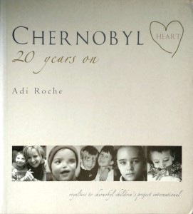 Adi Roche, Chernobyl Heart 20 years on Czarnobyl
