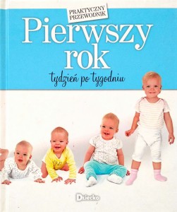 Justyna Dąbrowska, Pierwszy rok Tydzień po tygodniu