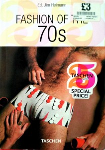 Jim Heimann, Fashion of the 70s Taschen