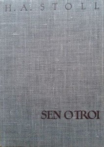 H. A. Stoll, Sen o Troi
