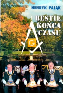 Henryk Pająk, Bestie końca czasu