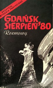 Drzycimski Skutnik, Gdańsk Sierpień 80 Rozmowy