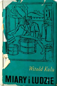 Witold Kula, Miary i ludzie