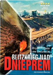 Fugate Dworiecki, Blitzkrieg nad Dnieprem