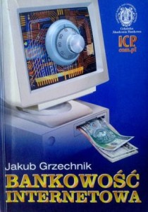 Jakub Grzechnik, Bankowość internetowa