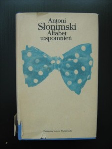 Antoni Słonimski, Alfabet wspomnień